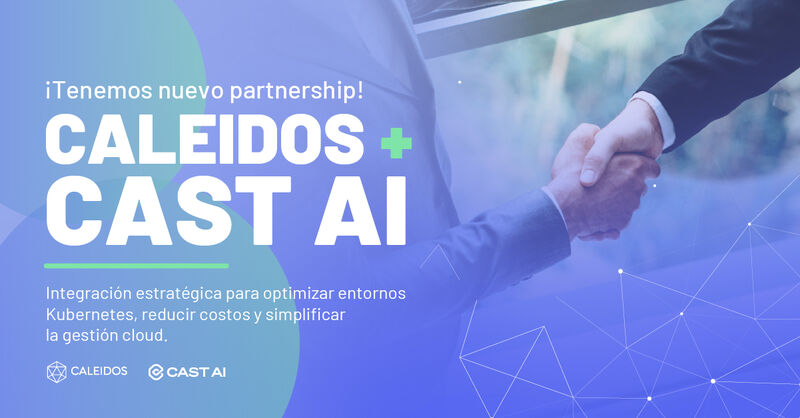 En Caleidos estamos emocionados de anunciar nuestro  #partnership con Cast AI, la plataforma líder en automatización…